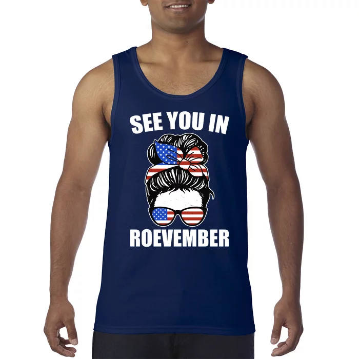 See You In Roevember Vote In November Tank Top