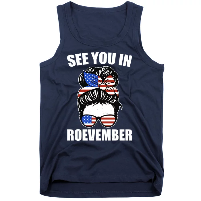 See You In Roevember Vote In November Tank Top