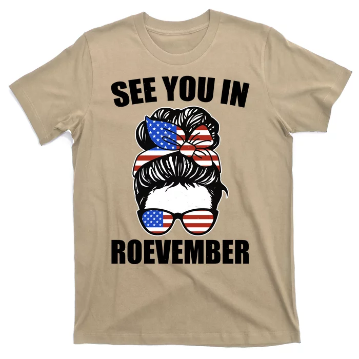 See You In Roevember Vote In November T-Shirt