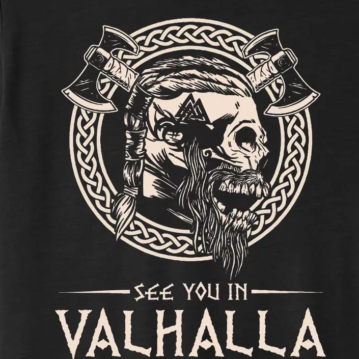 See You In Valhalla Viking ChromaSoft Performance T-Shirt