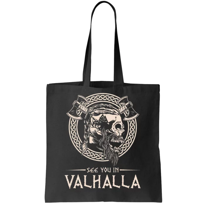 See You In Valhalla Viking Tote Bag