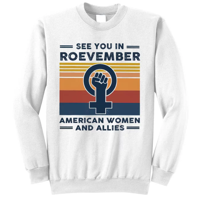 See You In Roevember American And Allies Retro Vintage Sweatshirt