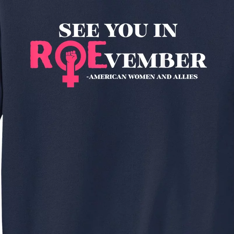 See You In ROEvember American Woman And Allies Quote Tall Sweatshirt