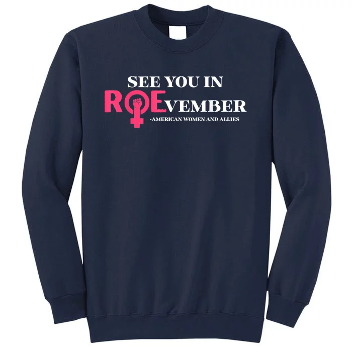 See You In ROEvember American Woman And Allies Quote Tall Sweatshirt