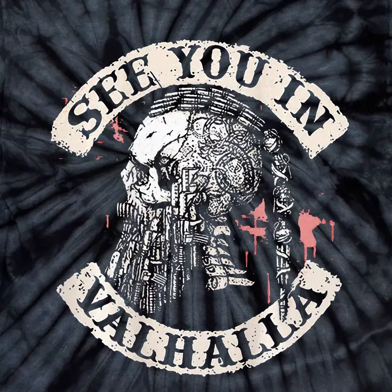 See You In Valhalla Skull Viking Tie-Dye T-Shirt