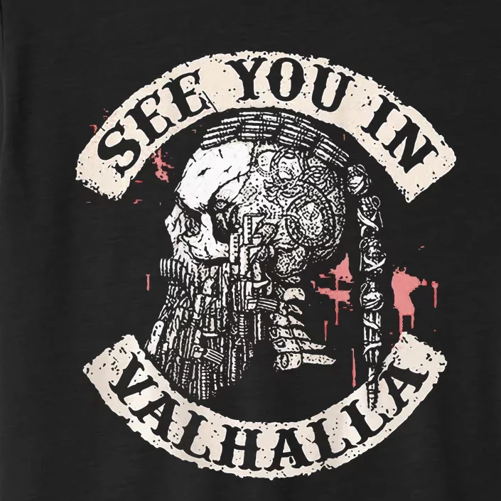 See You In Valhalla Skull Viking ChromaSoft Performance T-Shirt