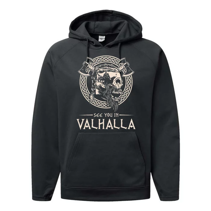 See You In Valhalla Viking Performance Fleece Hoodie