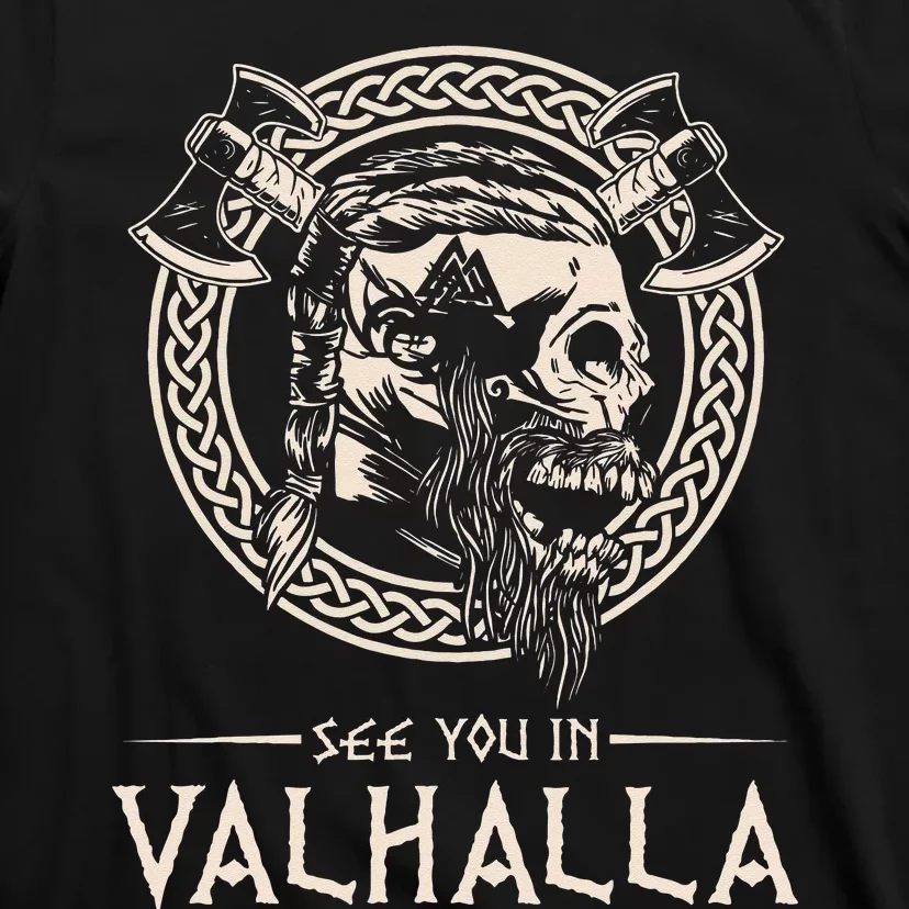 See You In Valhalla Viking T-Shirt