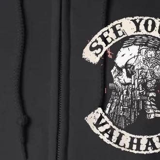 See You In Valhalla Skull Viking Full Zip Hoodie