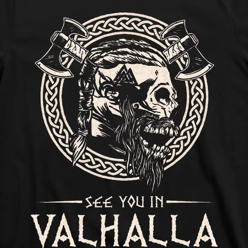 See You In Valhalla Viking T-Shirt