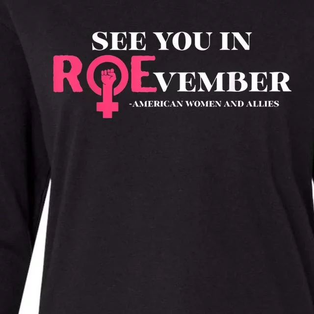 See You In Roevember American Woman And Allies Quote Womens Cotton Relaxed Long Sleeve T-Shirt