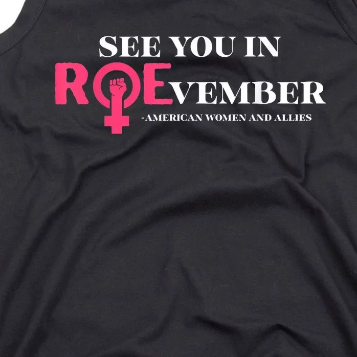 See You In Roevember American Woman And Allies Quote Tank Top