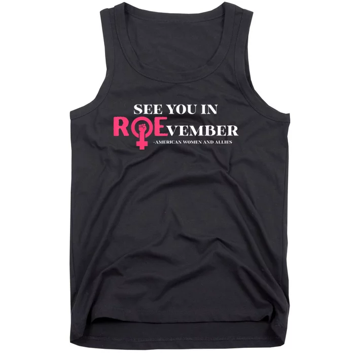 See You In Roevember American Woman And Allies Quote Tank Top