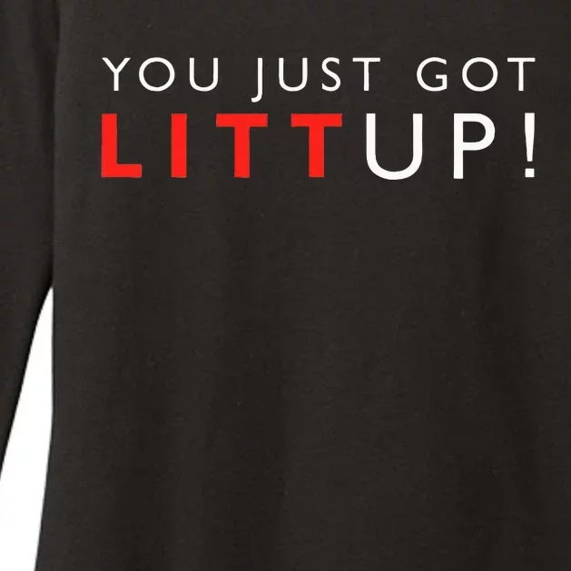 Suits You Just Got Litt Up! Funny Sayings Womens CVC Long Sleeve Shirt