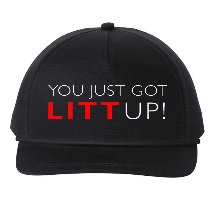 Suits You Just Got Litt Up! Funny Snapback Five-Panel Rope Hat