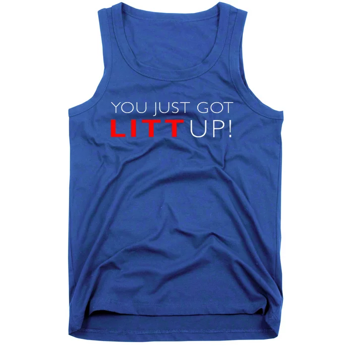 Suits You Just Got Litt Up! Funny Tank Top