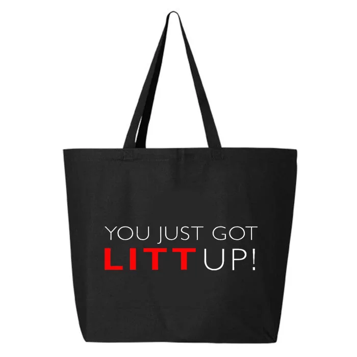 Suits You Just Got Litt Up! Funny For 25L Jumbo Tote