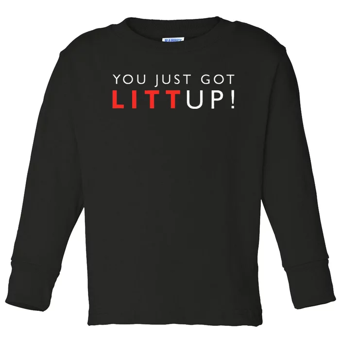 Suits You Just Got Litt Up Toddler Long Sleeve Shirt