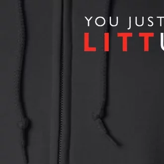 Suits You Just Got Litt Up Full Zip Hoodie