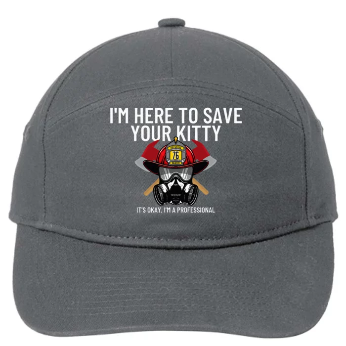 Save Your Kitty Funny Firefighter Fireman Gift 7-Panel Snapback Hat