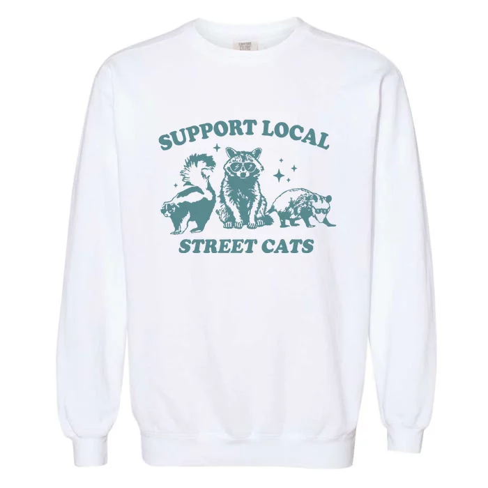 Support Your Local Street Garment-Dyed Sweatshirt