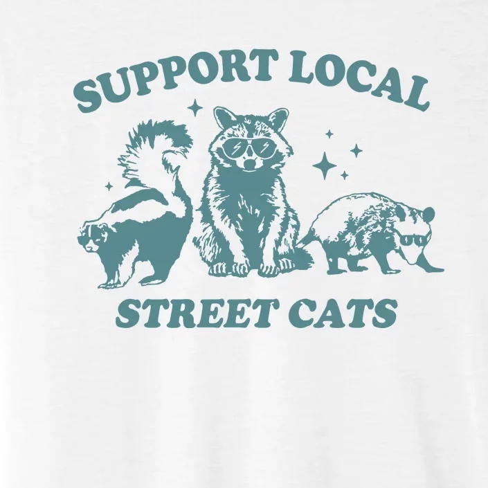 Support Your Local Street ChromaSoft Performance T-Shirt