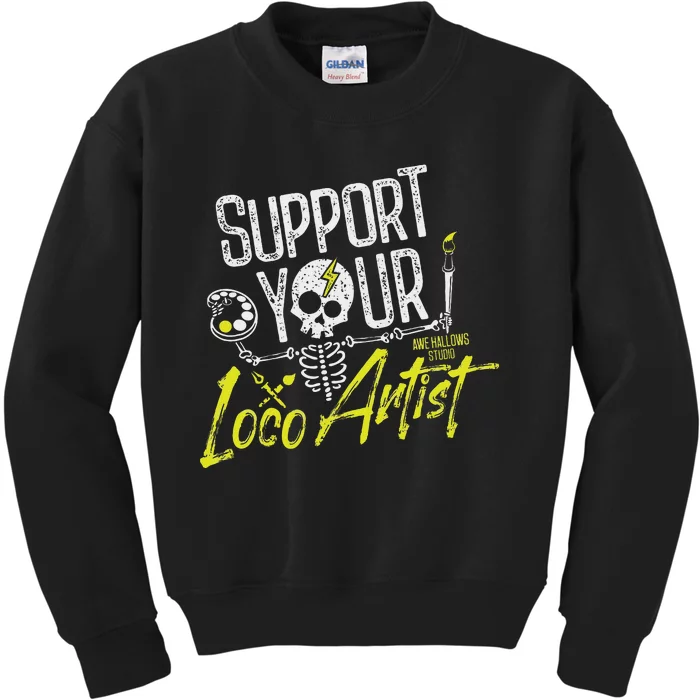 Support Your Loco Artist Kids Sweatshirt