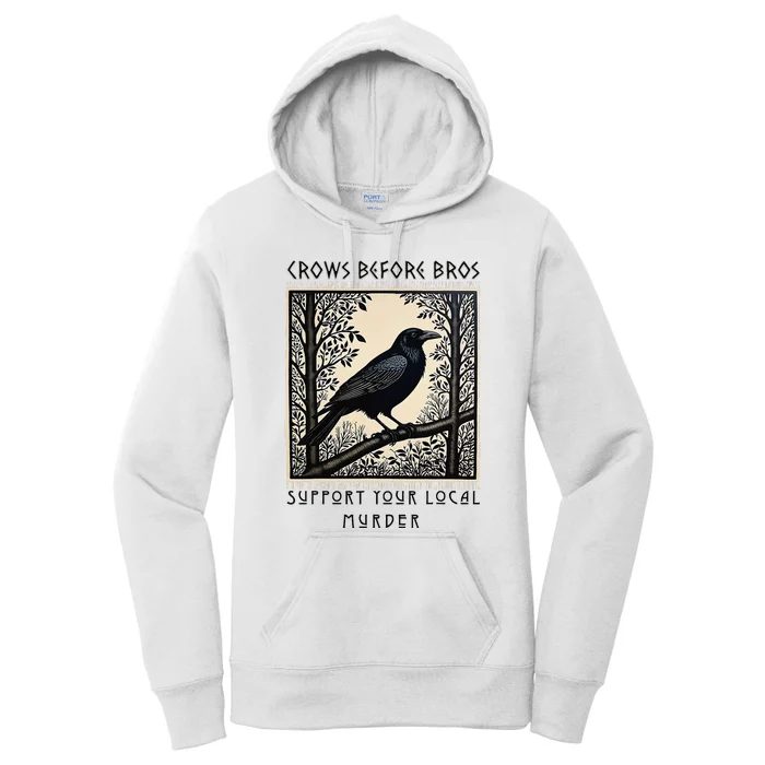 Support Your Local Murder Crows Before Bros Gothic Mystery L Women's Pullover Hoodie