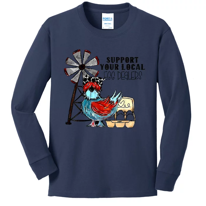 Support Your Local Egg Dealers Kids Long Sleeve Shirt