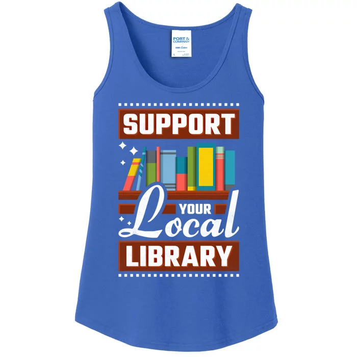 Support Your Local Library Bookworm Gift Ladies Essential Tank