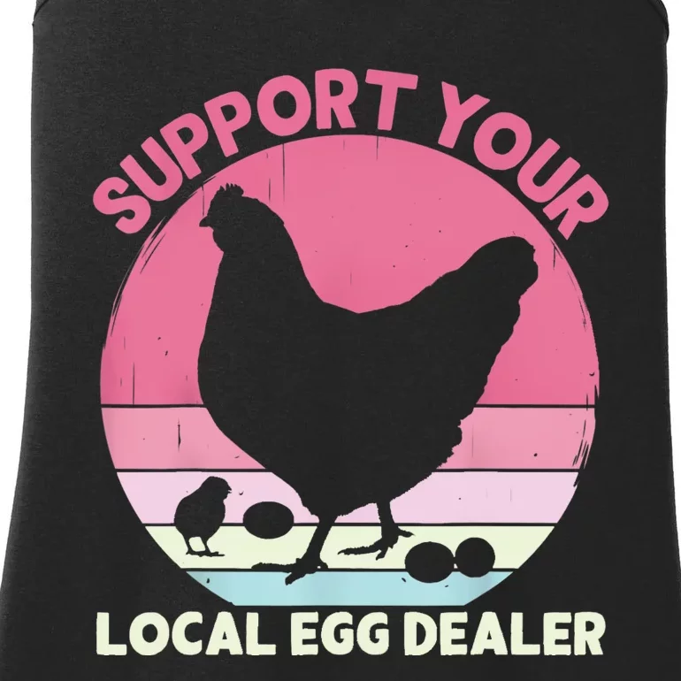 Support Your Local Egg Dealer Farmer Chicken Egg Lover Women Ladies Essential Tank