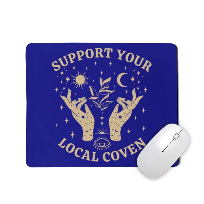 Support Your Local Coven Witch Aesthetic Gift Mousepad