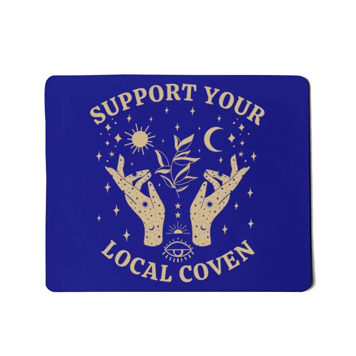 Support Your Local Coven Witch Aesthetic Gift Mousepad