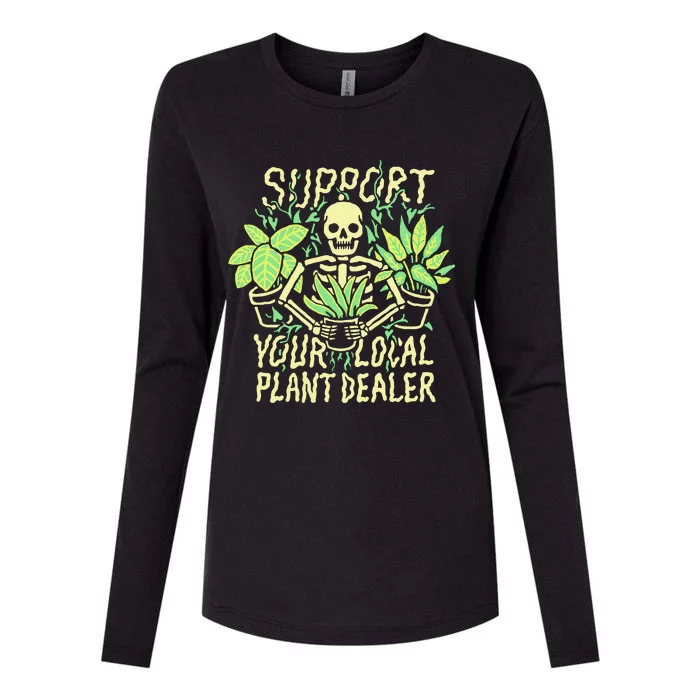 Support Your Local Plant Dealer Funny Skeleton Womens Cotton Relaxed Long Sleeve T-Shirt