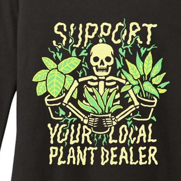 Support Your Local Plant Dealer Funny Skeleton Womens CVC Long Sleeve Shirt