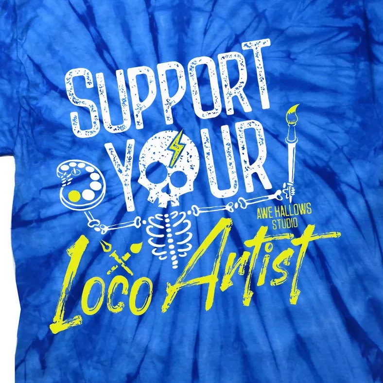 Support Your Loco Artist Tie-Dye T-Shirt