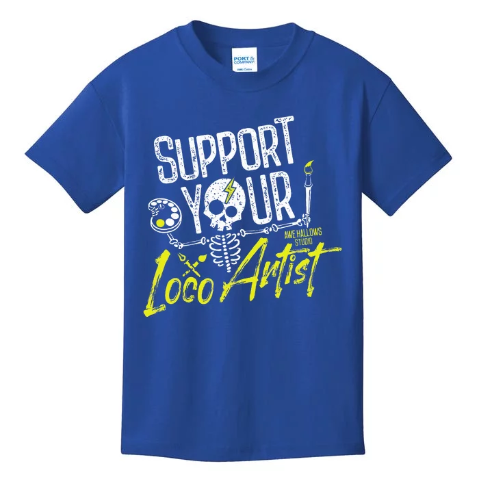 Support Your Loco Artist Kids T-Shirt