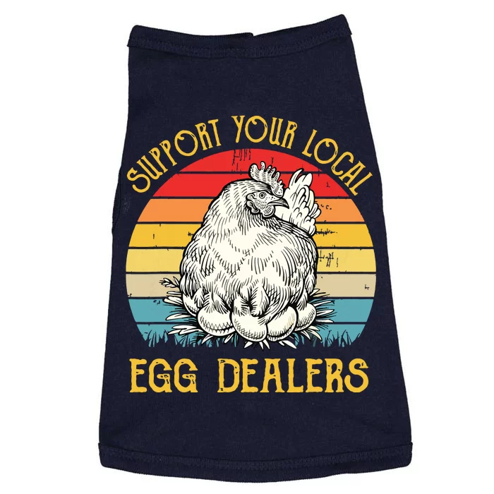 Support Your Local Egg Dealers Farmers Funny Chicken Lover Doggie Tank