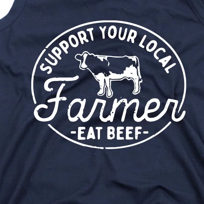 Support Your Local Farmer Eat Beef Tank Top