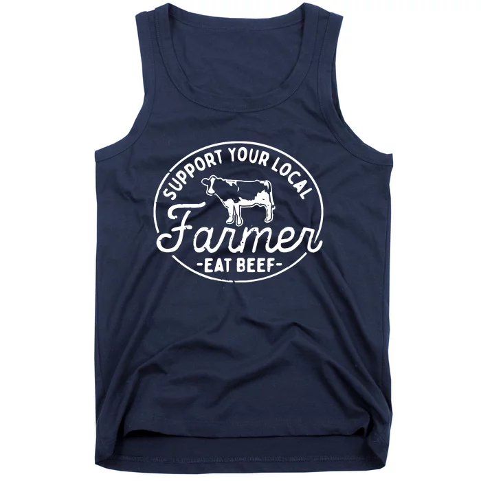 Support Your Local Farmer Eat Beef Tank Top