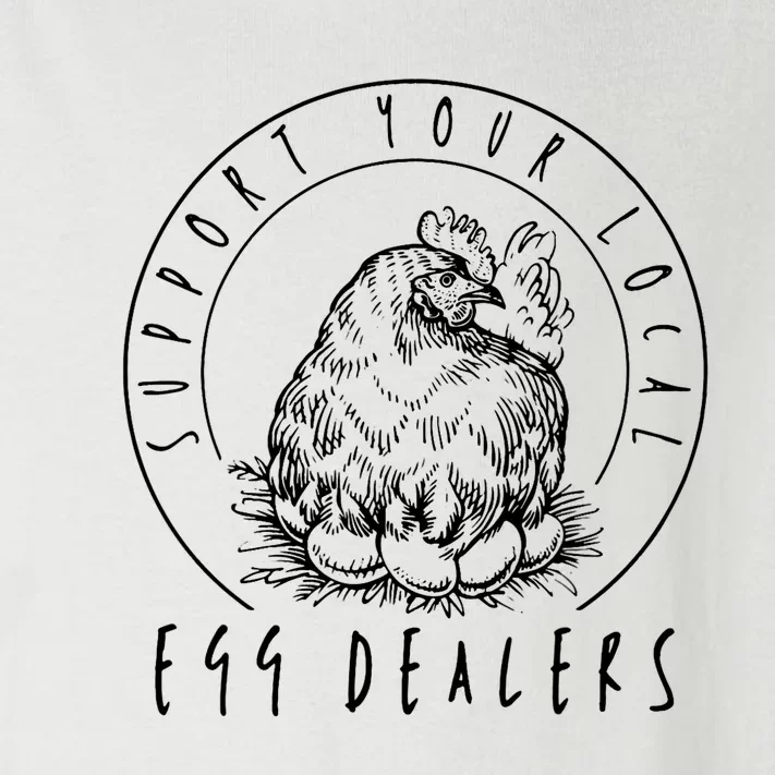 Support Your Local Egg Dealers, Chicken Lover Toddler Long Sleeve Shirt