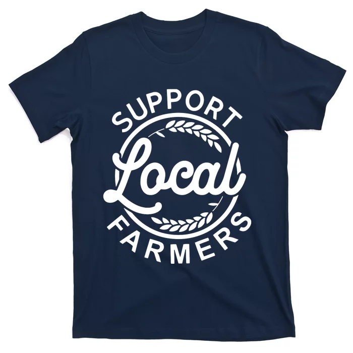 Support Your Local Farmer Grain T-Shirt