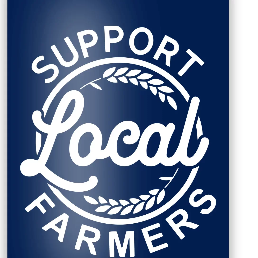 Support Your Local Farmer Grain Poster