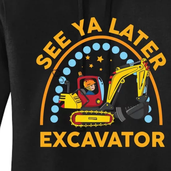 See Ya Later Excavator Cute Digger Boy Women's Pullover Hoodie