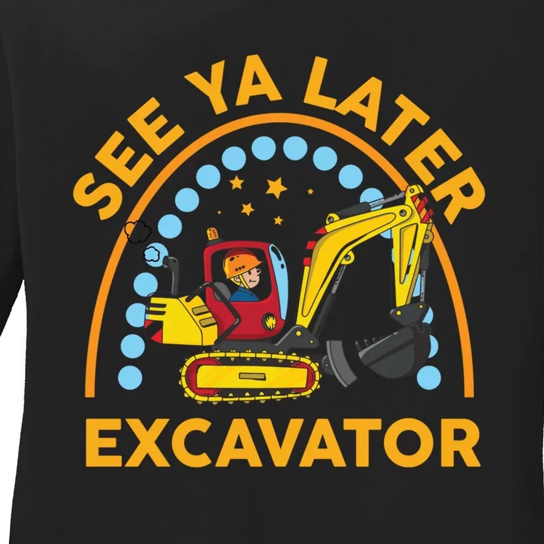 See Ya Later Excavator Cute Digger Boy Ladies Long Sleeve Shirt