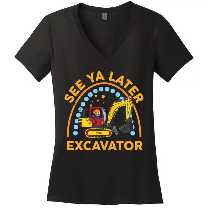 See Ya Later Excavator Cute Digger Boy Women's V-Neck T-Shirt