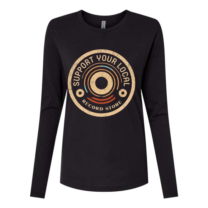 Support Your Local Record Store Womens Cotton Relaxed Long Sleeve T-Shirt