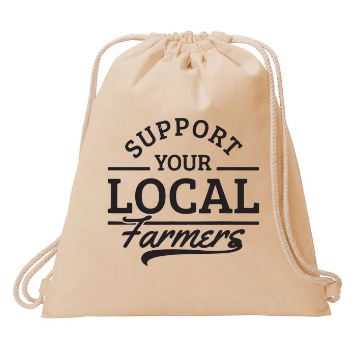 Support Your Local Farmers Corn Cattle Farming Farm Gift Drawstring Bag