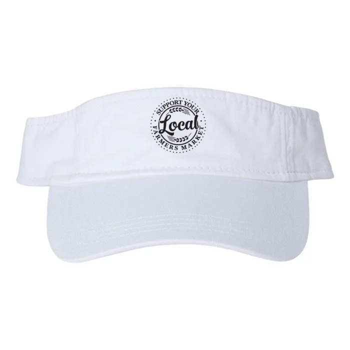 Support Your Local Farmers Market Graphic Valucap Bio-Washed Visor