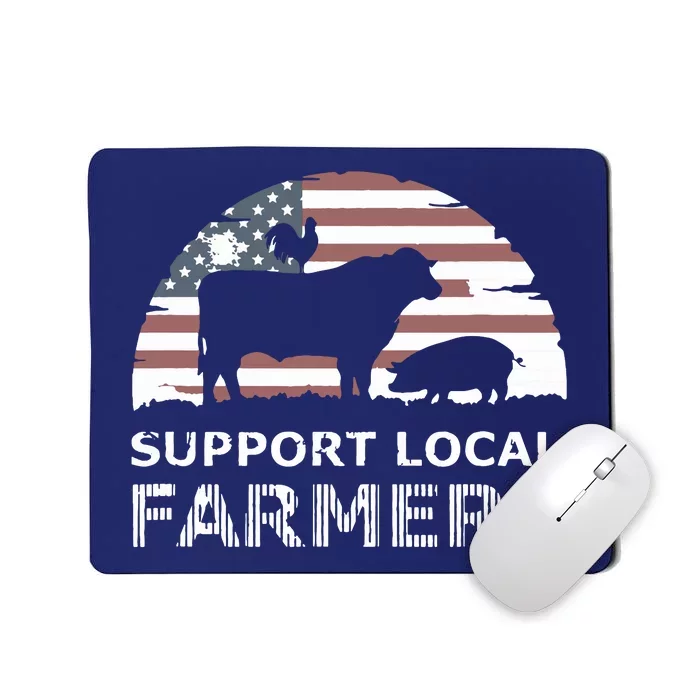 Support Your Local Farmers Pride Farm Country Mousepad